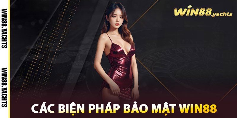 Bảo Mật WIN88 – Vì Một Trải Nghiệm An Toàn Tuyệt Đối 1 Các biện pháp bảo mật WIN88